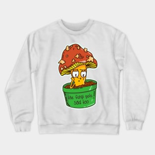 Sad Fungi Crewneck Sweatshirt